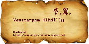 Vesztergom Mihály névjegykártya